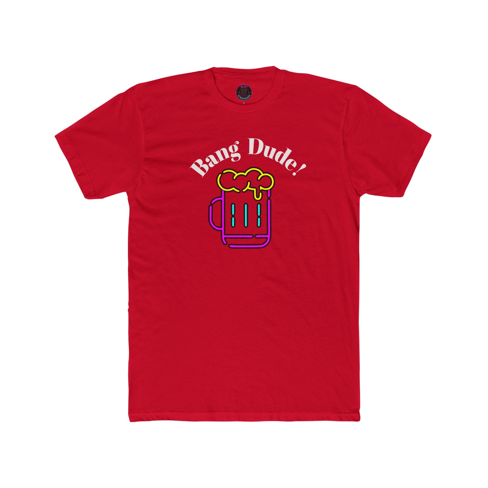Bang Dude! Slot Strategies Tee - Dark