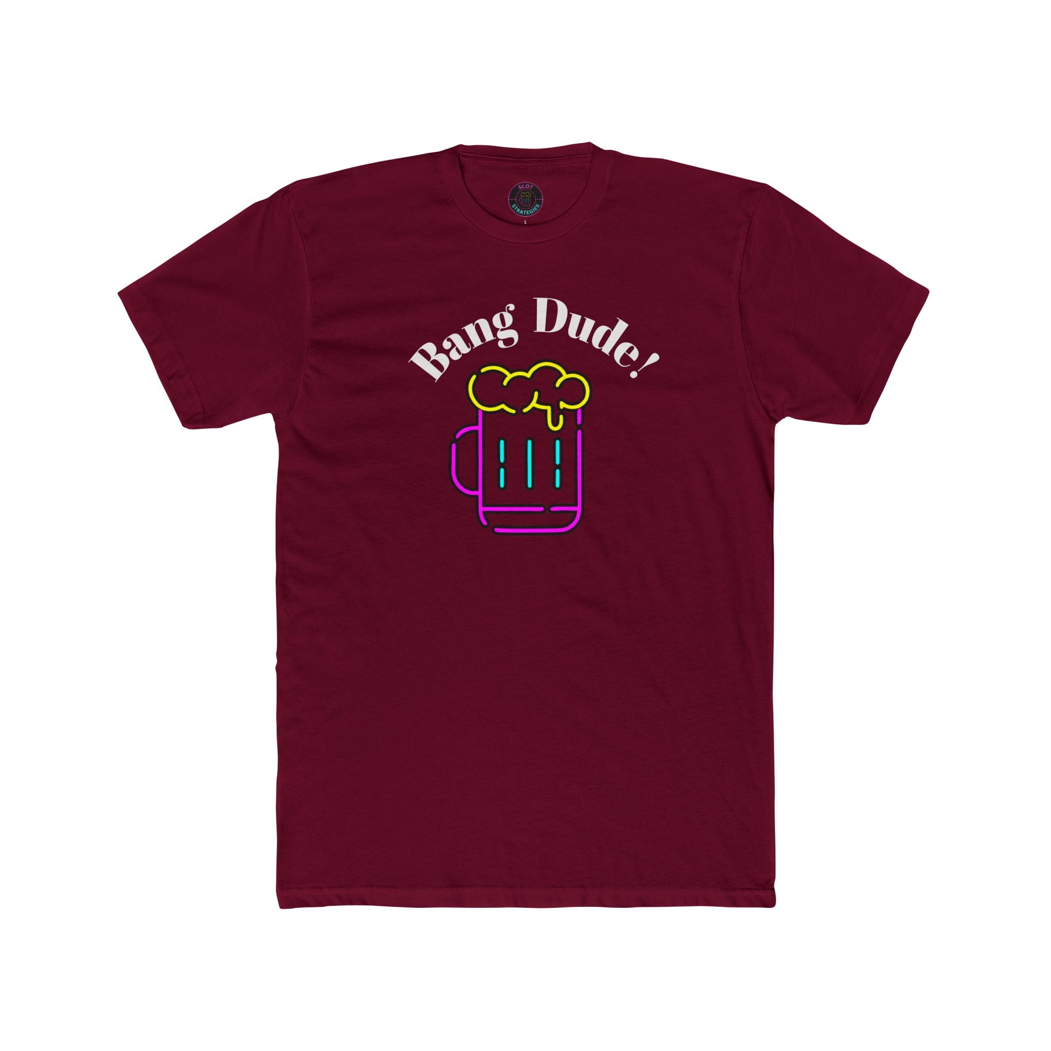 Bang Dude! Slot Strategies Tee - Dark
