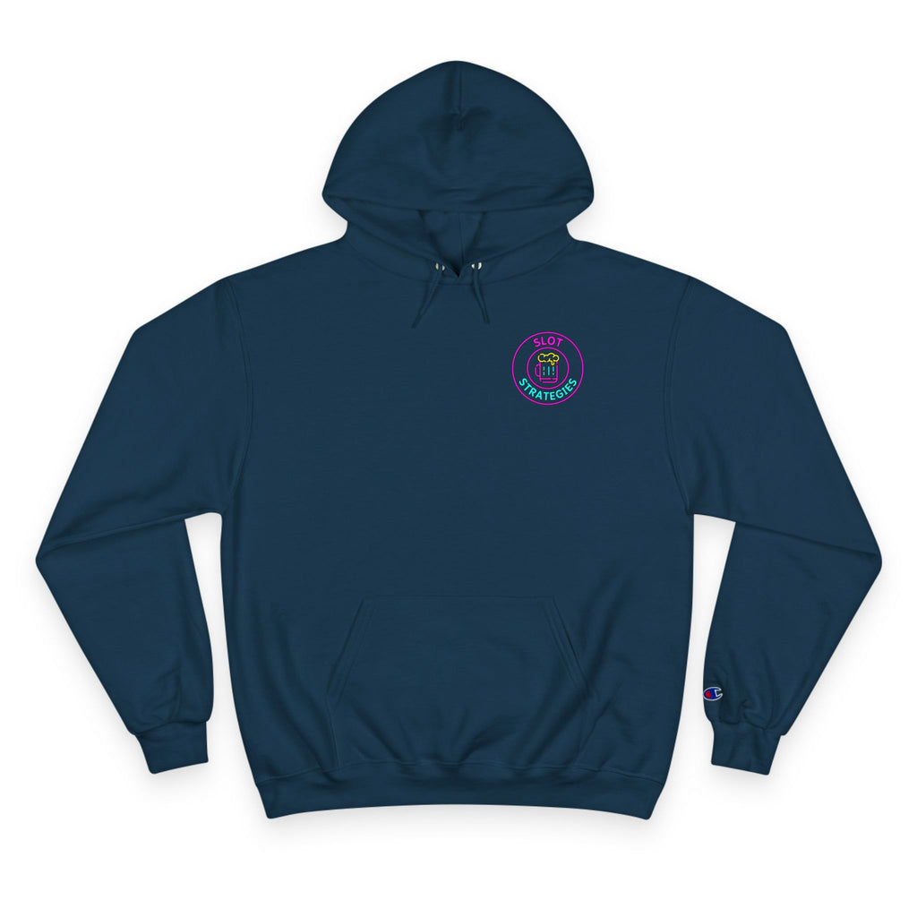 Champion Slot Strategies Hoodie - Business In The Front, Party In The Back!
