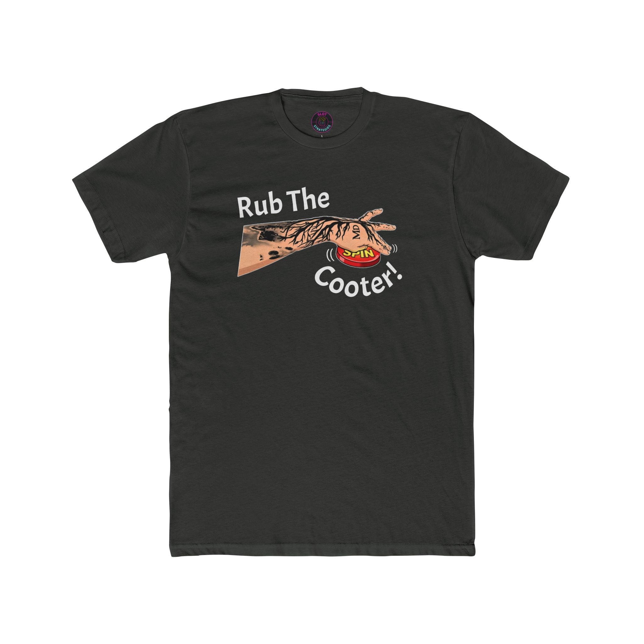"Rub The Cooter" Last Spin! - Slot Strategies Tee