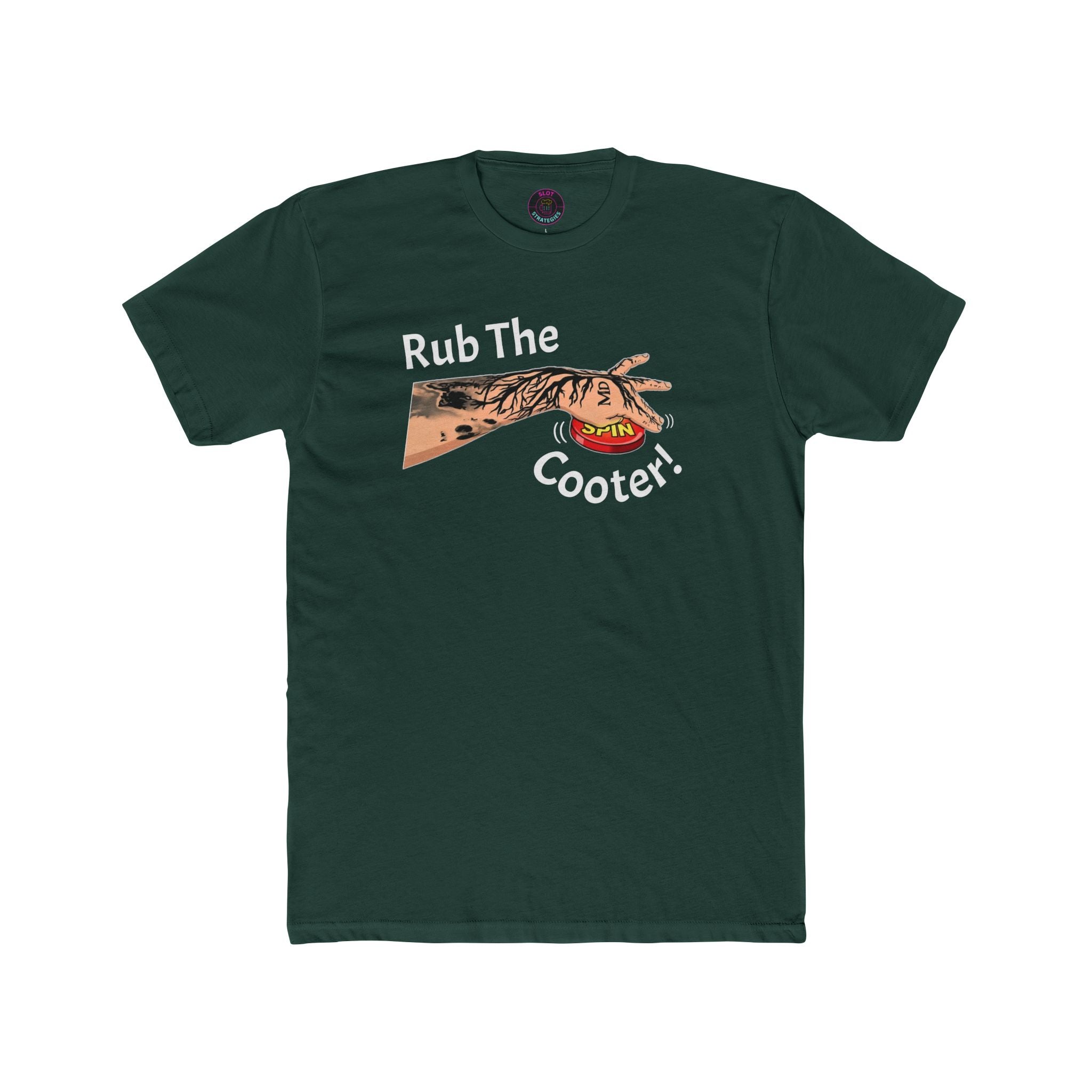 "Rub The Cooter" Last Spin! - Slot Strategies Tee