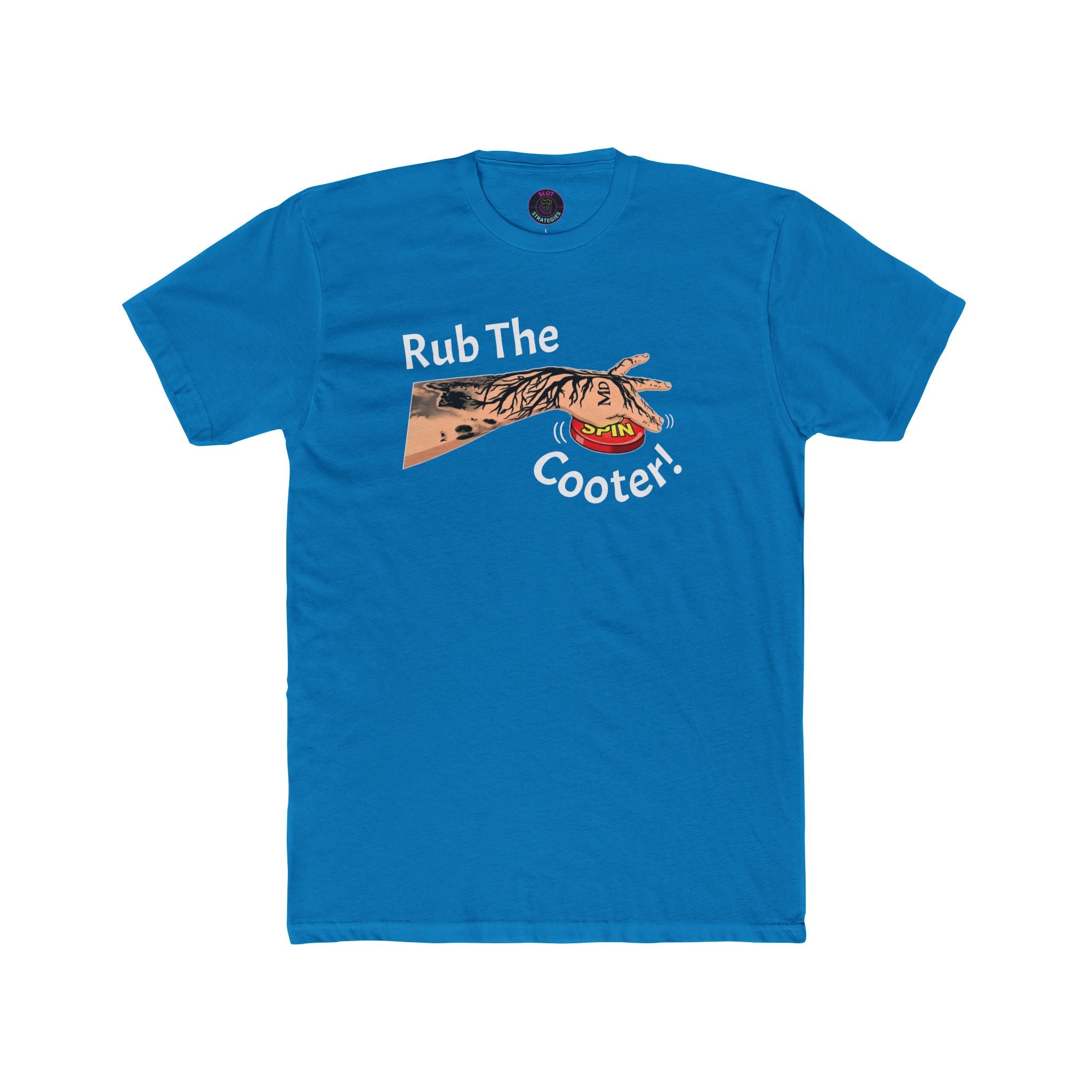 "Rub The Cooter" Last Spin! - Slot Strategies Tee