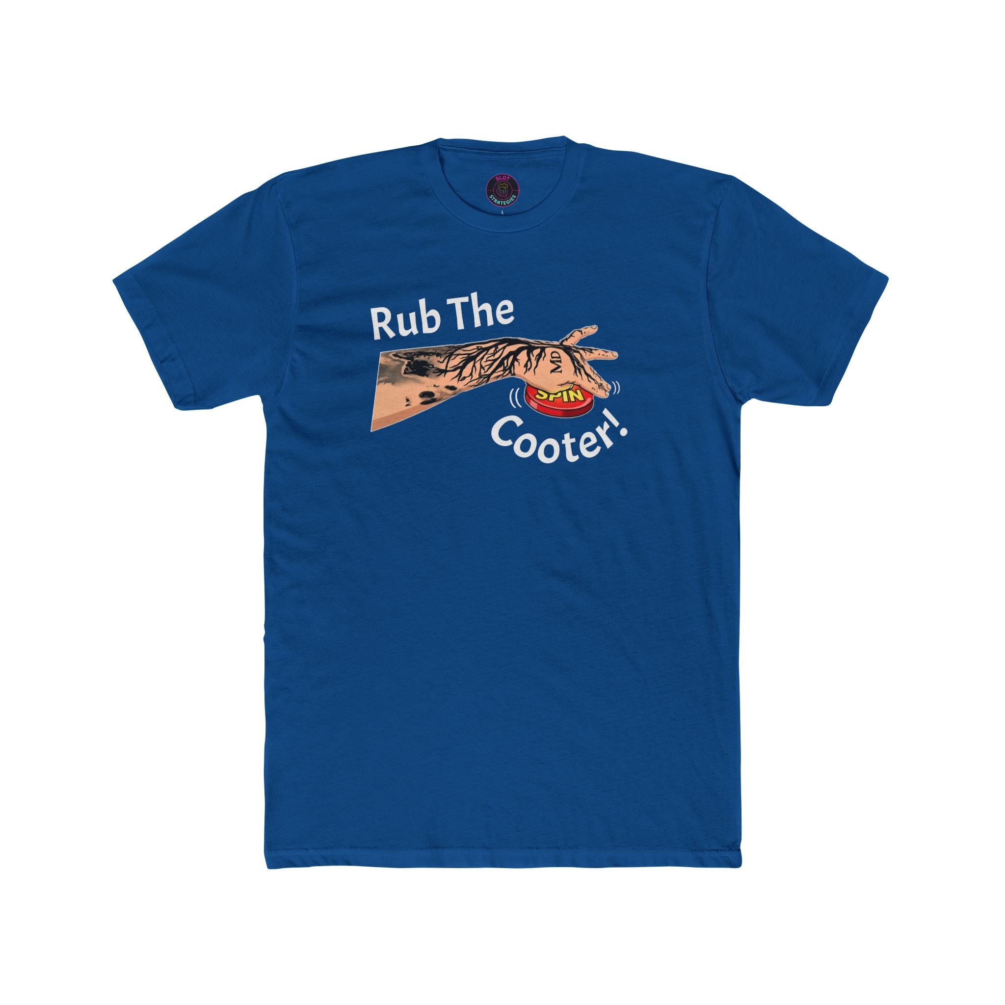 "Rub The Cooter" Last Spin! - Slot Strategies Tee