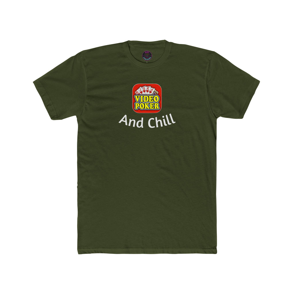 Video Poker & Chill T-Shirt — Slot Strategies Casino Tee